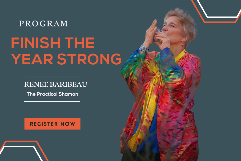 Finish the Year Strong with Renee Baribeau
