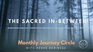 Banner for The Sacred In Between Shamanic Journey Circle